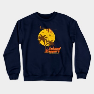 Island Hoppers - Helicopter Charter Service - vintage logo Crewneck Sweatshirt